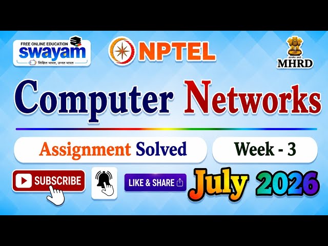 Computer Networks Week 3 Assignment Answers#July2026#ComputerNetworks#NPTELASSIGNMENTS #Week3#2026