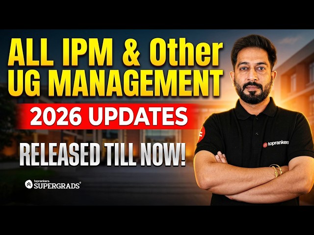 All IPM & Other UG Management Updates 2026 Released Till Now 🚨 | All Updates Covered in 1 Video 📢