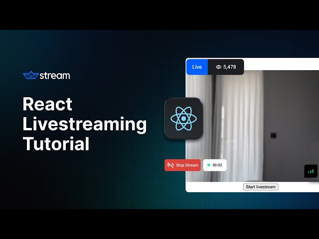 Build a React live-streaming app from scratch