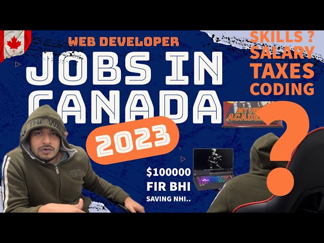 Want Job in Canada? | Best way to get IT JOBS in Canada - Personal Experience | taxes in Canada 2023