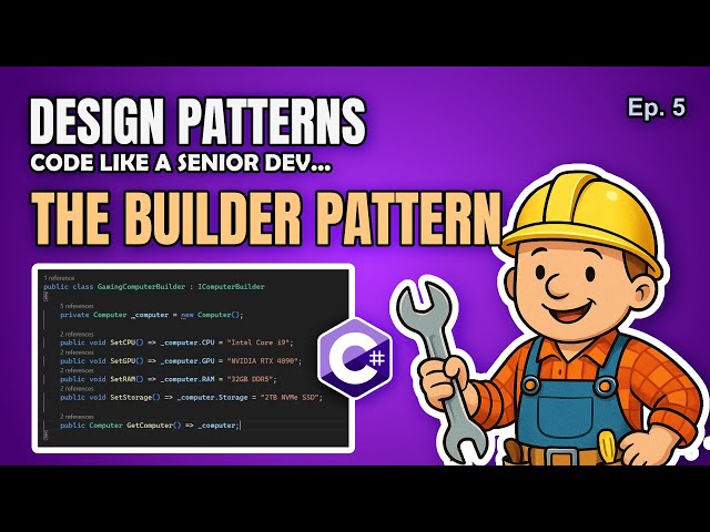 The Builder Pattern Explained (C#) — Code Like a Senior Dev Ep. 5