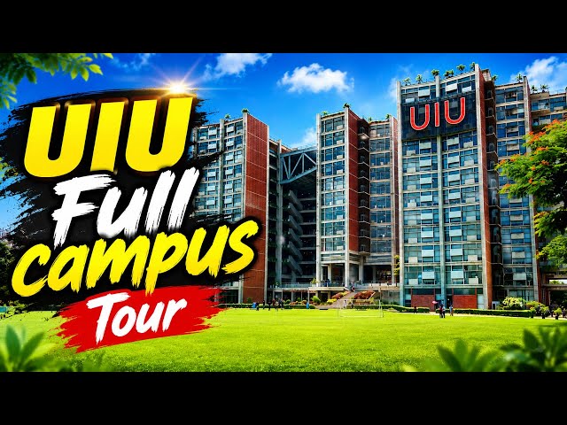 United International University Bangladesh | UIU Campus | United International University-UIU