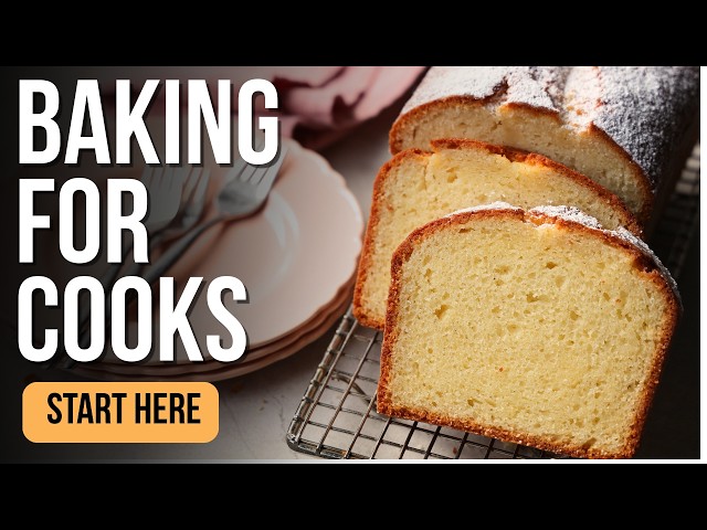 The Reason Most Cooks Struggle with Baking (And How to Change That)
