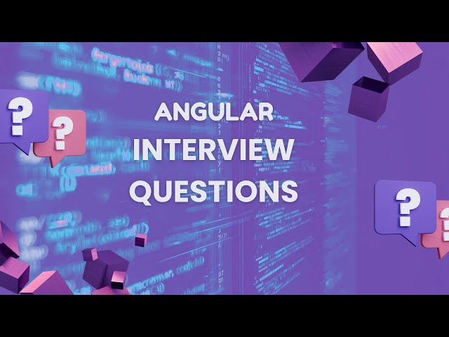 Angular interview questions