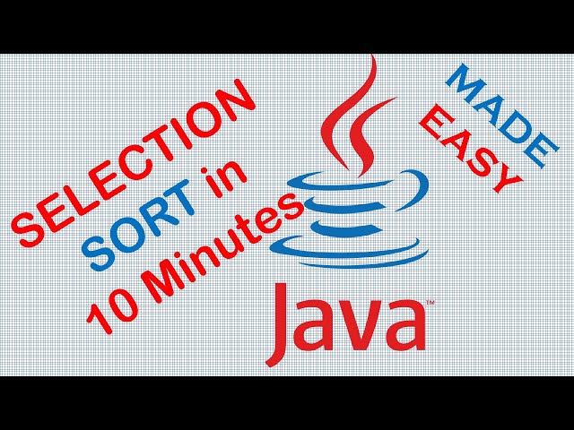 Selection sort  | Selection sort in Java | Sorting Algorithm | Sorting in JAVA| easy Selection sort