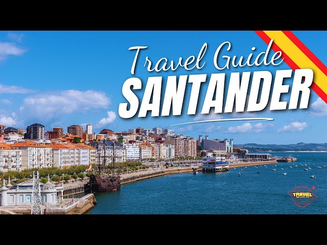 Santander Travel Guide 2026 🇪🇸 | Best Things to Do in Santander [4K]