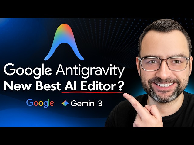 Google Antigravity: The New Best AI Editor?
