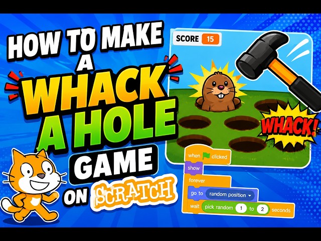 🎮 **HOW TO MAKE A WHACK-A-HOLE GAME ON SCRATCH