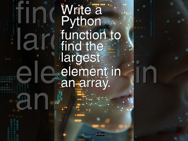 Today’s Question: Write a #python function to find the largest element in an array? #interviewprep