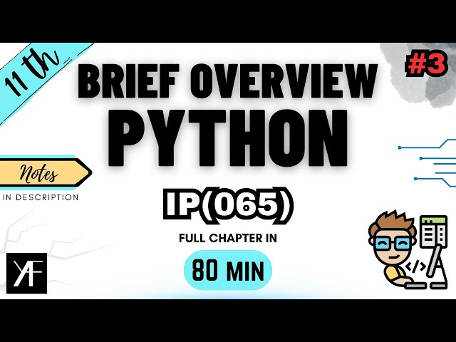 Class 11 IP (Code 065) | Ch 3 Python Basics | UNIT 2 | NCERT + SUMITA ARORA | ONE SHOT 2025-26