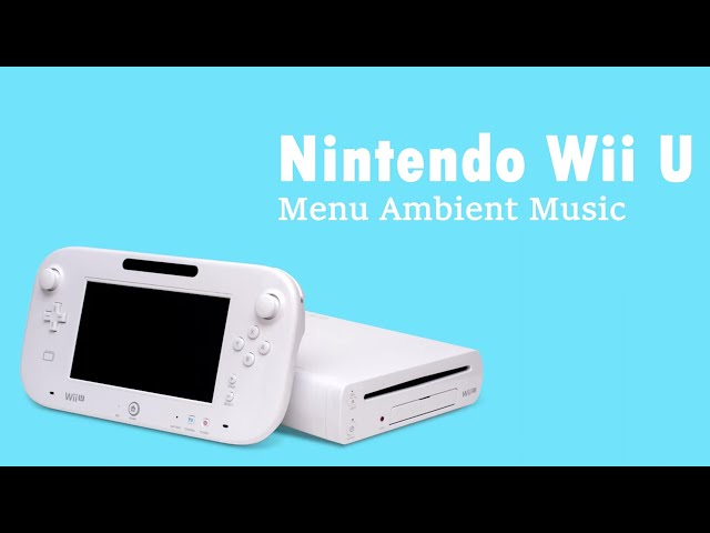 Wii U Home Menu Ambient Theme [HIGHEST QUALITY ON YOUTUBE]