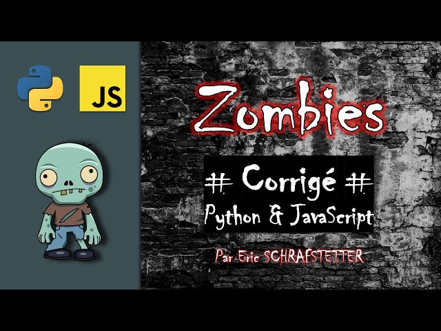 Zombies : corrigé en Python et JavaScript