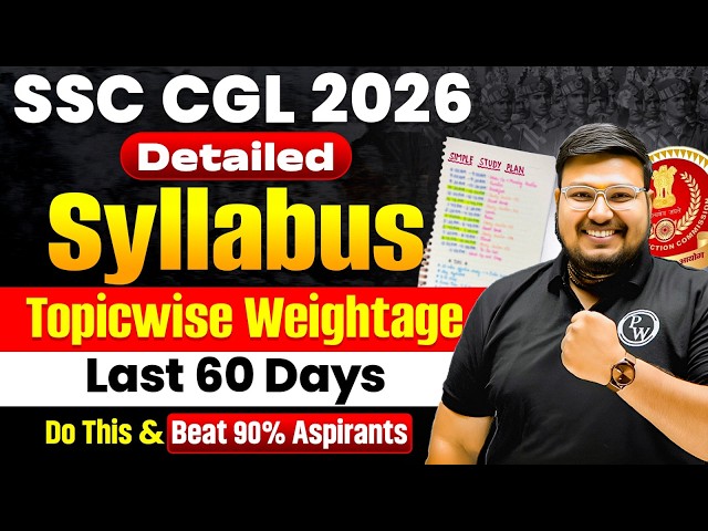 SSC CGL Syllabus 2026 | SSC CGL Detailed Syllabus | SSC CGL Last 60 Day Strategy | SSC Wallah