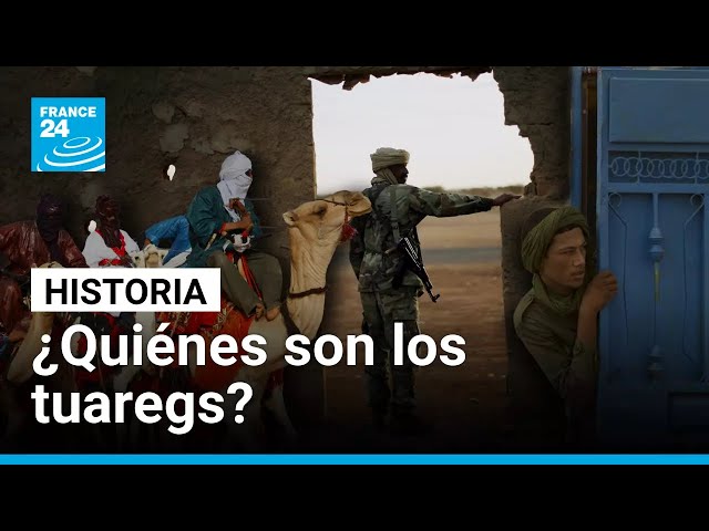 Mali y los tuaregs: ¿por qué vuelve a arder el norte? • FRANCE 24 Español