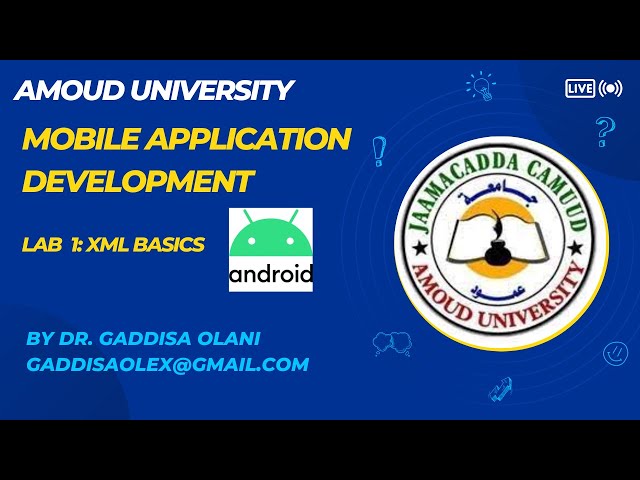 Mobile APP Development: Lab 1 XML Basics