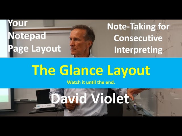 Note Taking for Consecutive Interpreting    The Glance Layout   David Violet