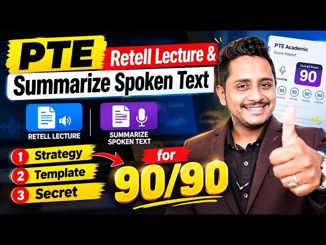 PTE Retell Lecture & Summarize Spoken Text | 1 Strategy, 1 Template & 1 Secret for 90/90 🔥