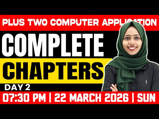 Plus Two Public Exam | Computer Application | Complete Chapters | Day 1 | Exam Winner