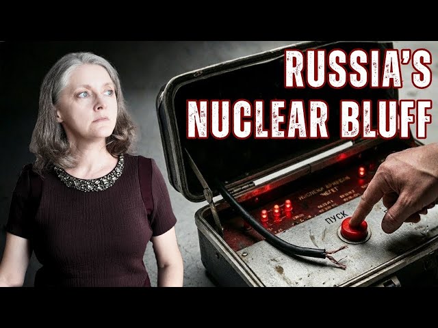 Russian Nuclear Bluff: What If Putin Presses the Button?