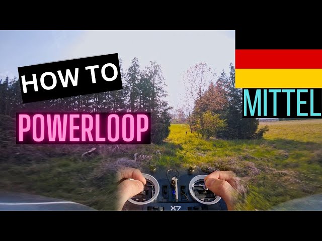 POWER LOOP Step-by-Step Tutorial/Explanation - German [FPV Drone]