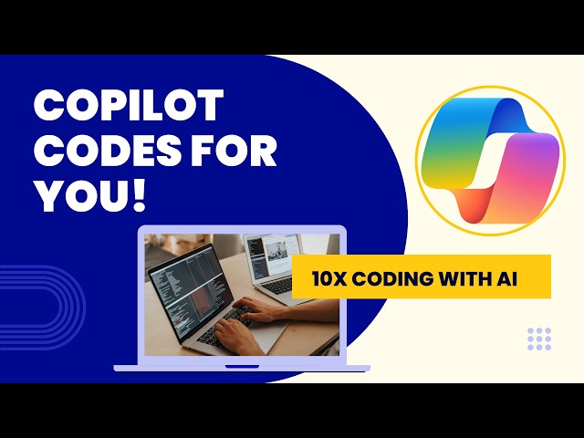 AI-Assisted Development: Supercharge Coding with Microsoft Copilot | AI-SKILL FEST 2