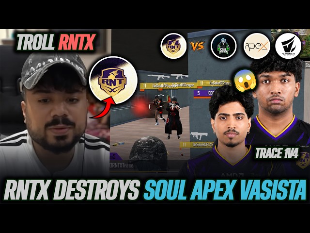 8BitJuicy Troll RNTX🥵 RNTX Unstoppable vs SOUL Apex Gaming💀 Tracegod NinjaJOD on FIRE👿