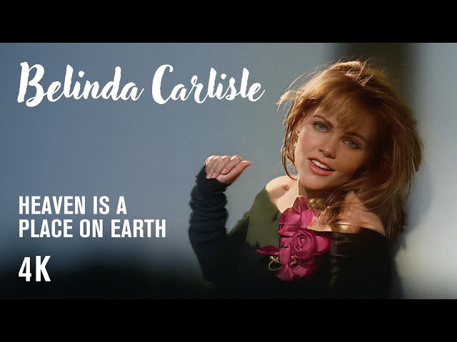 Belinda Carlisle - Heaven Is A Place On Earth (Official Music Video) (4K Remaster)