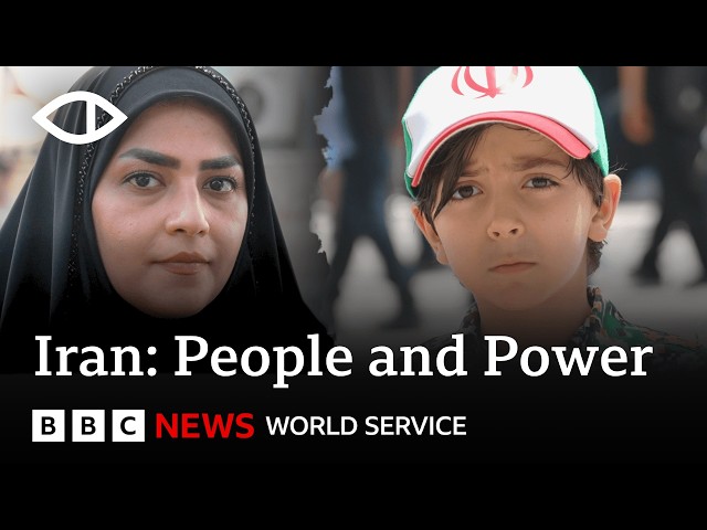 Inside Iran: The People and the Power - BBC World Service Documentaries