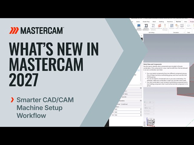 Smarter CAD/CAM Machine Setup Workflow | Mastercam 2027