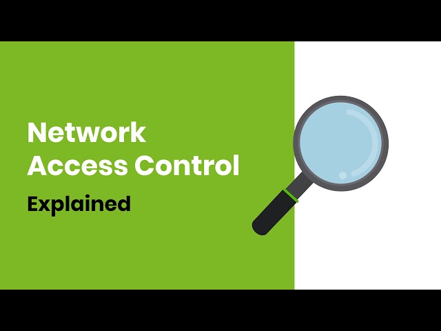 Network Access Control (NAC) explained in less than 2 minutes