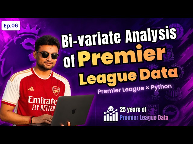 25 Years of Premier League Data | #06 | Bivariate Analysis