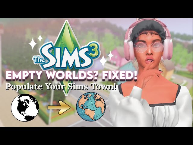 Empty Worlds in the Sims 3? Fix it with Nraas Story Progression! | TheSirenSims
