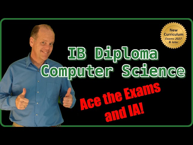 Conquer IB Computer Science: Complete Exam & IA Prep Course