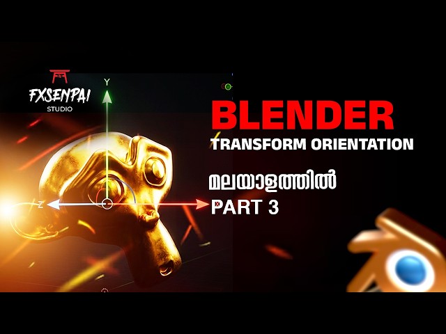Blender Transform Orientation Explained in Malayalam