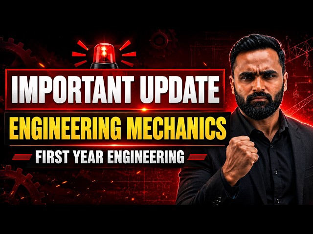 🔴LIVE |IMPORTANT UPDATE | Engineering Mechanics | First Year Engineering |Pradeep Giri Sir