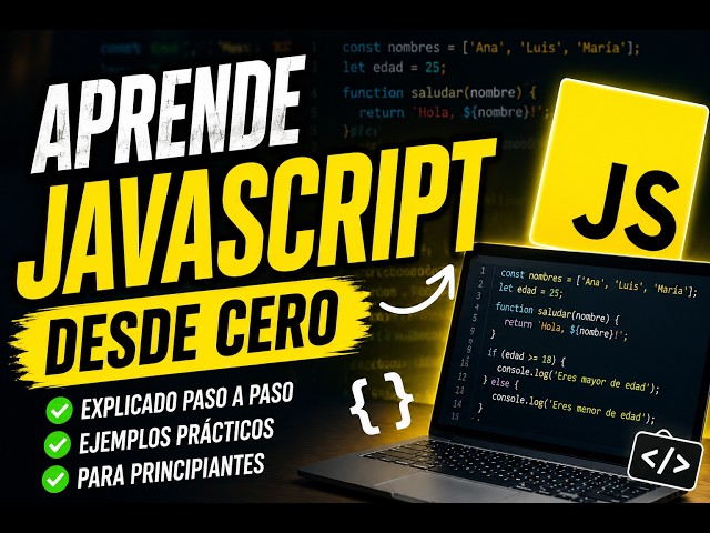 💻 Curso de JavaScript 2026 | Aprende JavaScript Desde Cero #1