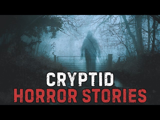 18 Scary Cryptid Horror Stories