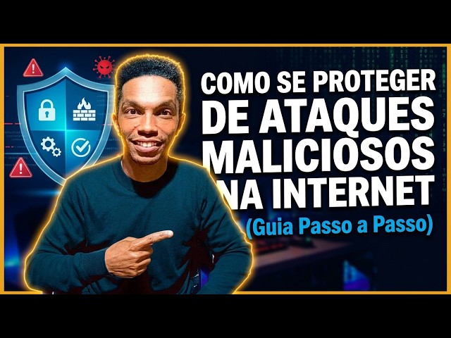 How to Protect Yourself from Malicious Cyberattacks (Step-by-Step Guide)