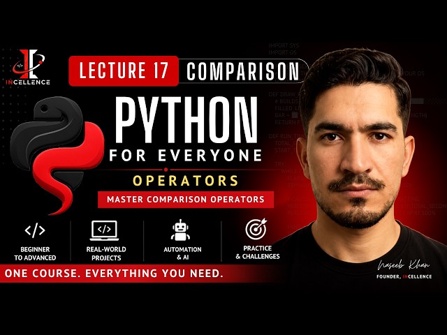 Python Complete Course (2026) | 17 - Python Comparison Operators | Types of Comparison Operators