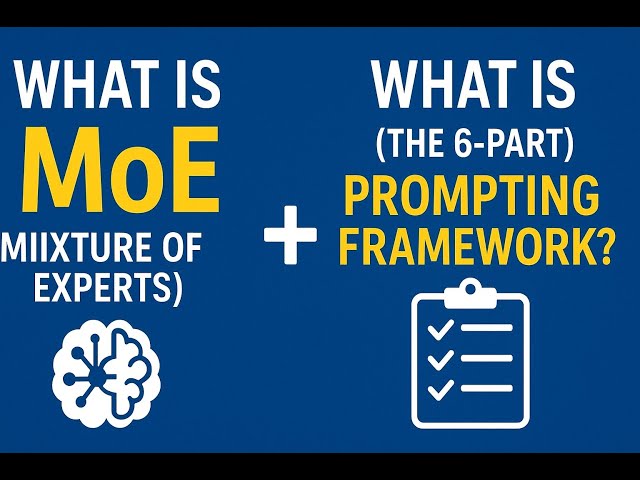 concept of MOE & 6 part prompting