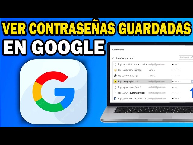 Cómo Ver tus Contraseñas Guardadas en Google Chrome (2026)