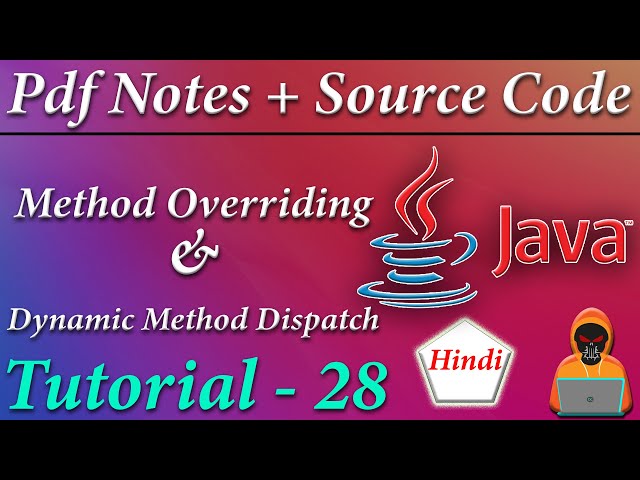 Method Overriding & Dynamic Method Dispatch in JAVA || JAVA Tutorial in Hindi #28 || Death Code