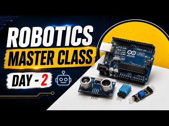 Day - 2 | Robotics Master Class | Robotics for students | Robotics Wale Sir