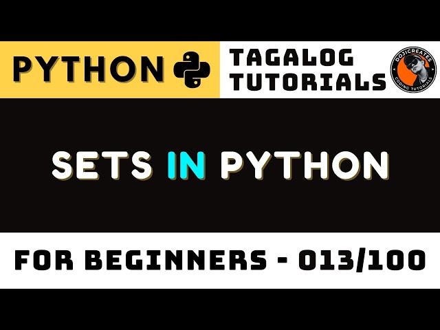 Sets in Python Lesson 13 | Tagalog Coding Tutorials