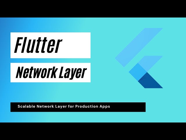 Flutter: Scalable Network Layer for Production Apps - RealLifeApps