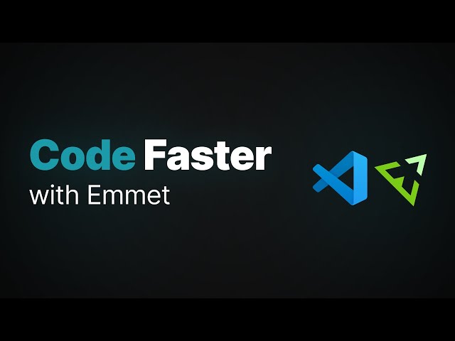 Code Faster with Emmet in VS Code | Emmet Tutorial