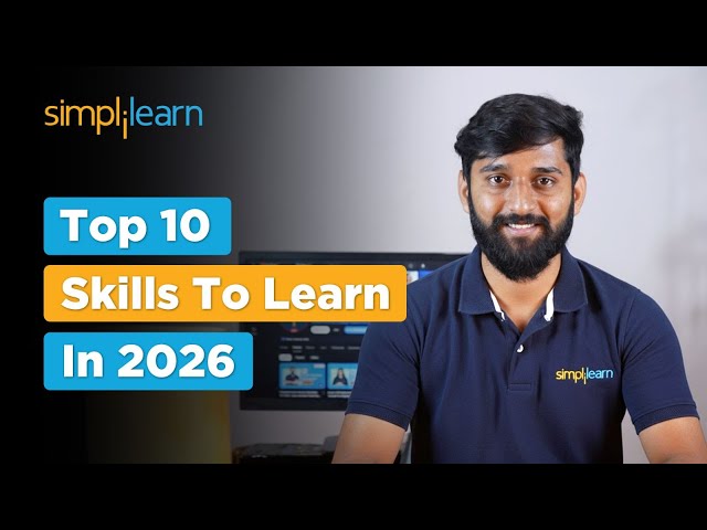 Top 10 Skills To Learn In 2026 | High Paying Skills To Learn In 2026 | Top Tech Skills | Simplilearn