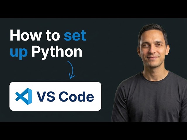 How to Set Up Python on VS Code (Step by Step)