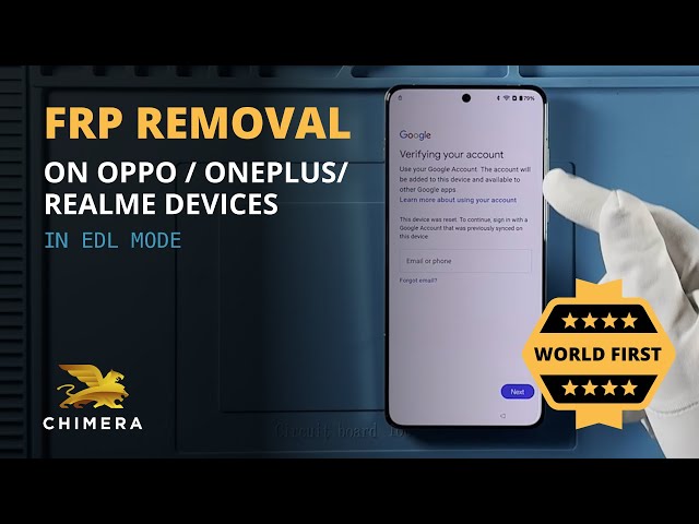 World’s First Oppo/ OnePlus/ Realme Qualcomm FRP Removal in EDL Mode with ChimeraTool