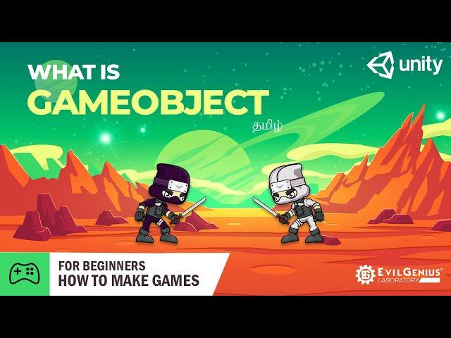 Unity Basics | What is GameObject | Unity Tutorials For Beginners | Tamil | Evil Genius Laboratory